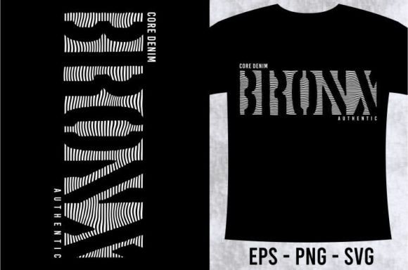 BRONX T-Shirt Design Graphic SVG: Bold Streetwear Typography