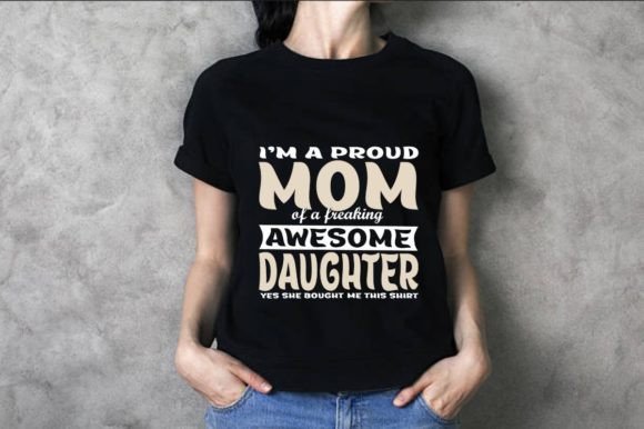 Celebrate Motherhood: The I'm a Proud Mom Graphic Design Collection