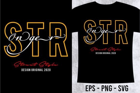 STRONGER T-shirt Design Graphic: Bold SVG Typography